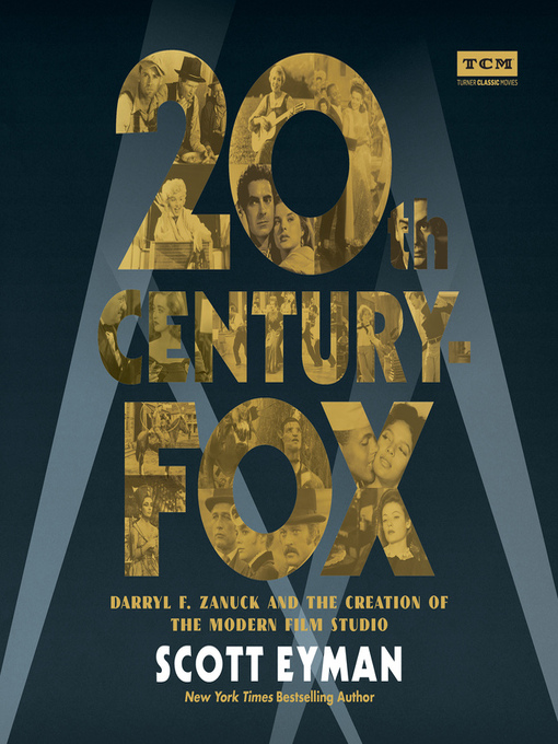 Title details for 20th Century-Fox by Scott Eyman - Available